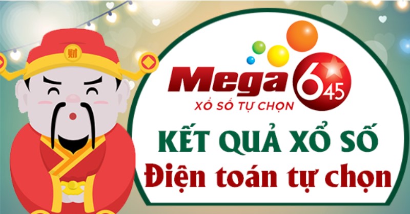 Tìm hiểu Xổ số Mega 6/45 là gì ?